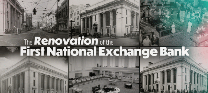 The renovation of the First National Exchange Bank